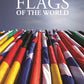 The Complete Guide to Flags of the World, 3rd Edition