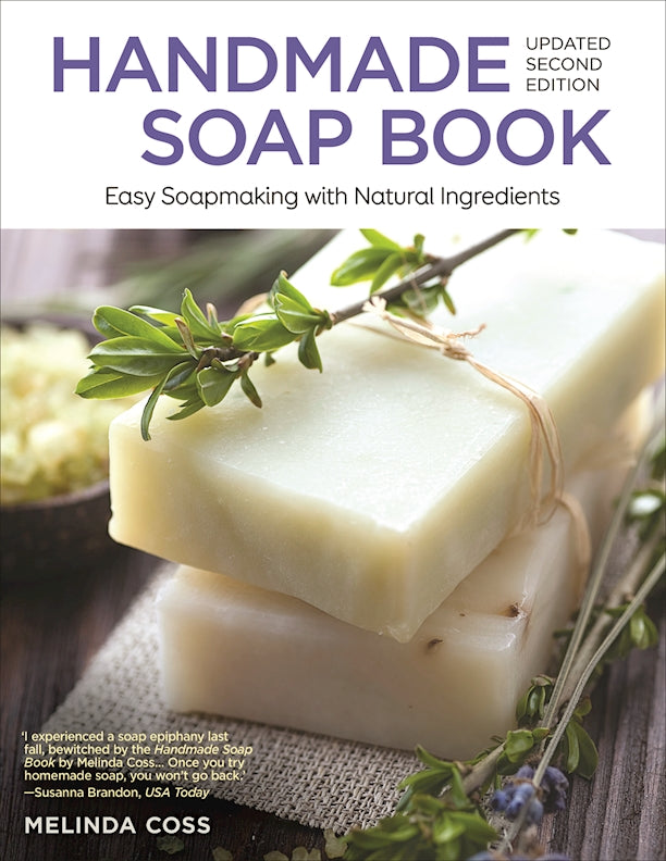 Handmade Soap Book, Updated Second Edition