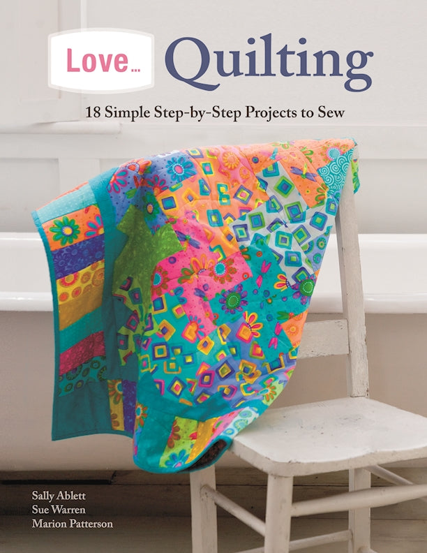 Love... Quilting - Fox Chapel Publishing Co.
