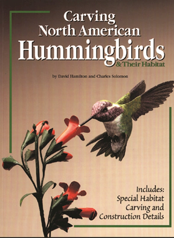 Carving North American Hummingbirds & Their Habitat