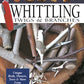 Whittling Twigs & Branches - 2nd Edition