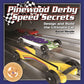 Pinewood Derby Speed Secrets