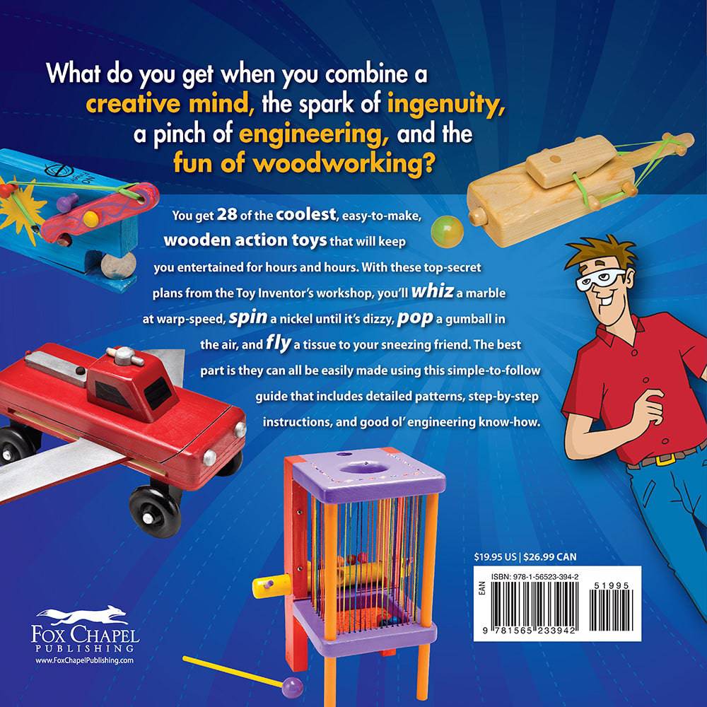 Zany Wooden Toys that Whiz, Spin, Pop, and Fly - Fox Chapel Publishing Co.