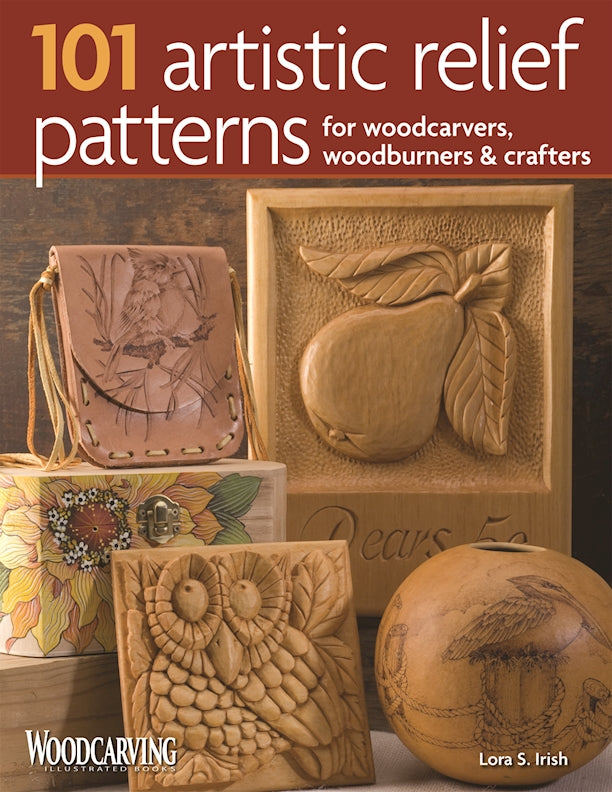 101 Artistic Relief Patterns for Woodcarvers, Woodburners & Crafters - Fox Chapel Publishing Co.