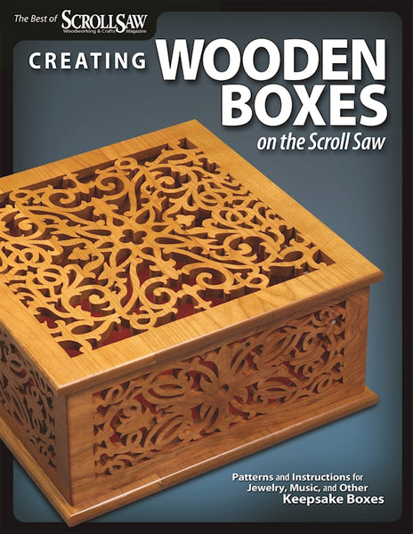Custom Wooden Boxes for the Scroll Saw [Book]