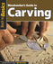 Woodworker's Guide to Carving (Back to Basics) – Fox Chapel Publishing Co.