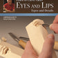 Learn to Carve Faces: Eyes and Lips (Booklet)