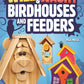 Wild & Wacky Birdhouses and Feeders - Fox Chapel Publishing Co.