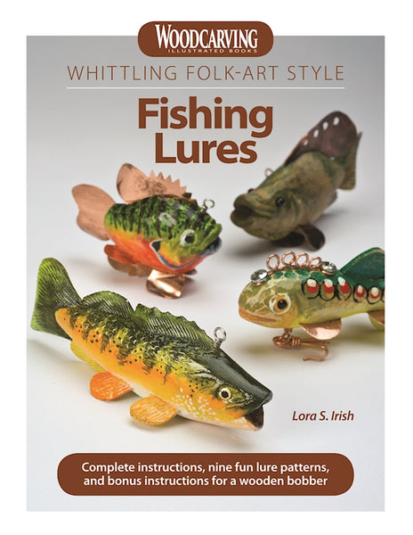 cricut maker wood cutting fishing lures Whittling Folk-Art Style Fishing Lures: Complete Instructions, Nine Fun Lure Patterns, and Bonus Instructions for a Wooden Bobber