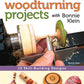 Small Woodturning Projects with Bonnie Klein - Fox Chapel Publishing Co.