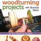 Small Woodturning Projects with Bonnie Klein