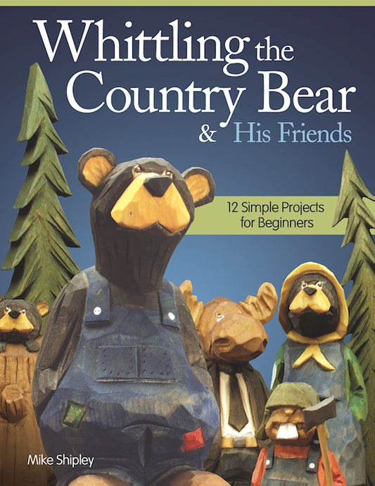 Whittling the Country Bear & His Friends