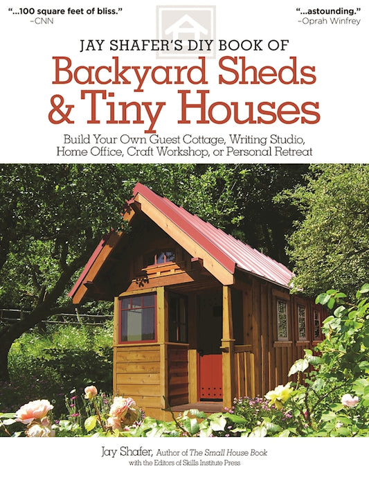 Jay Shafer's DIY Book of Backyard Sheds & Tiny Houses