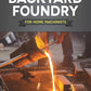 Backyard Foundry for Home Machinists