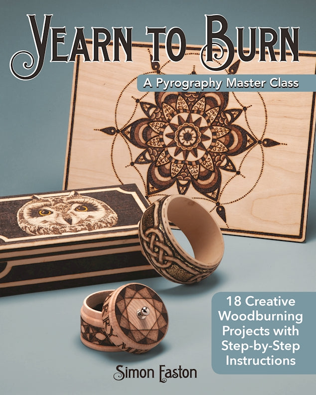 Yearn to Burn: A Pyrography Master Class | Fox Chapel Publishing Co.
