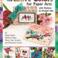 Creative Colors for Paper Arts with Markers & Alcohol Inks