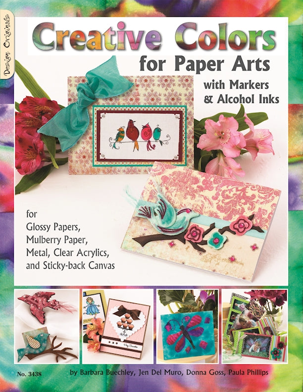 Creative Colors for Paper Arts with Markers & Alcohol Inks