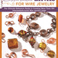 Essential Links for Wire Jewelry - Fox Chapel Publishing Co.