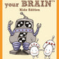 Yoga for Your Brain Kidz Edition