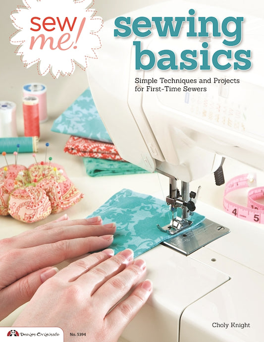 Sew Me! Sewing Basics