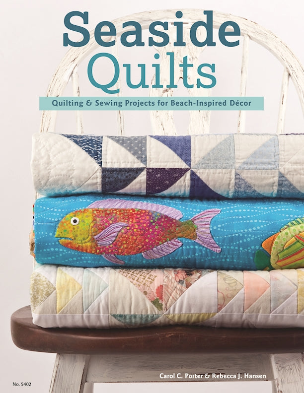 Seaside Quilts - Fox Chapel Publishing Co.