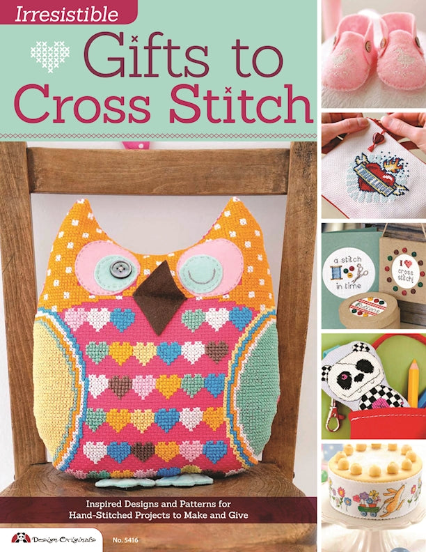 Irresistible Gifts to Cross Stitch - Fox Chapel Publishing Co.
