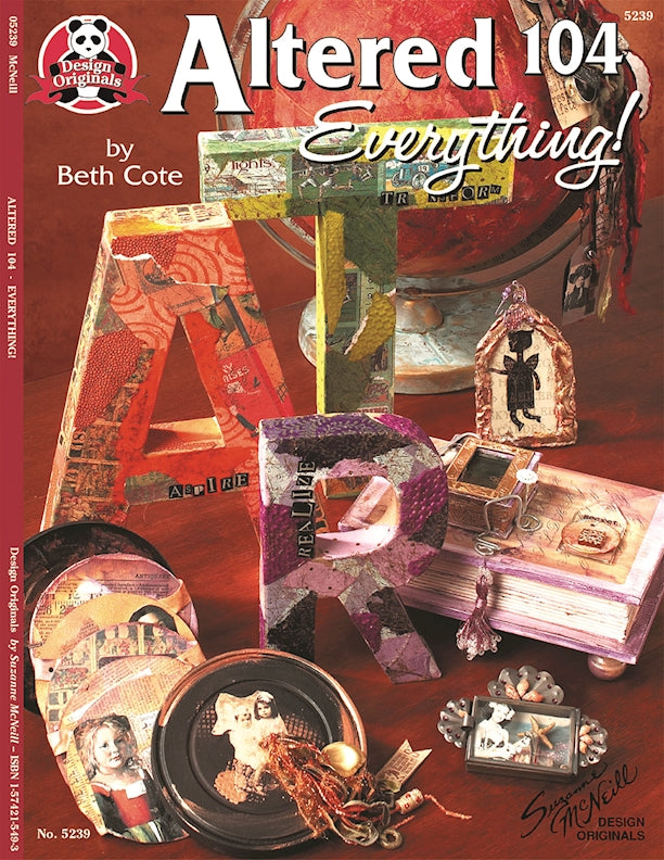 Altered 104: Everything - Fox Chapel Publishing Co.