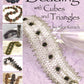 Beading With Cubes And Triangles - Fox Chapel Publishing Co.