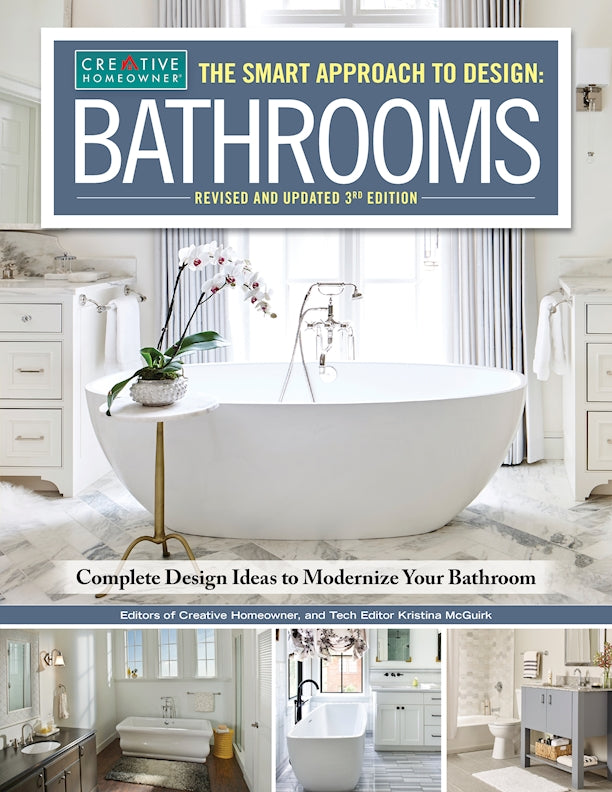 The Smart Approach to Design: BATHROOMS, Revised and Updated 3rd Edition