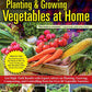 Ultimate Guide to Planting & Growing Vegetables at Home - Fox Chapel Publishing Co.