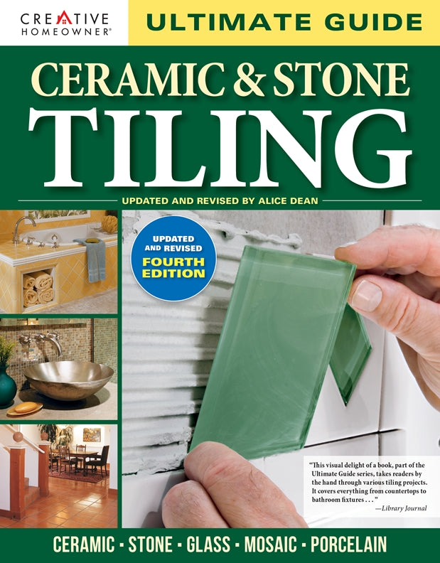 Ultimate Guide: Ceramic & Stone Tiling, 4th edition