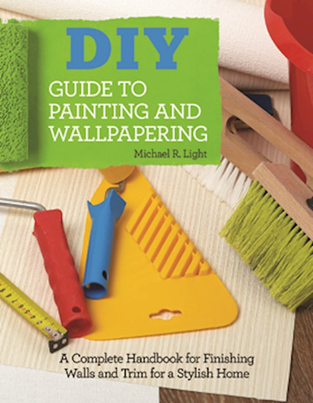 DIY Guide to Painting and Wallpapering