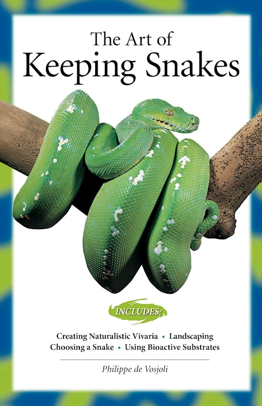 The Art Of Keeping Snakes