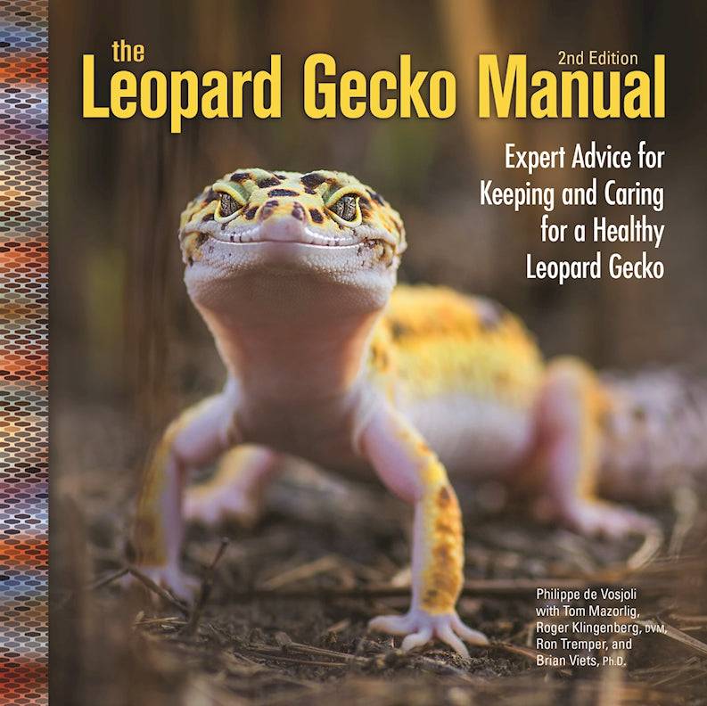 The Leopard Gecko Manual - Fox Chapel Publishing Co.