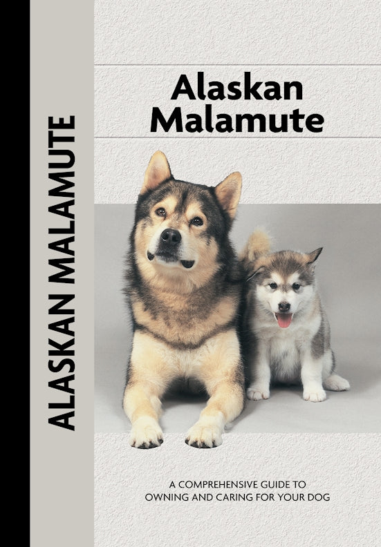 Alaskan Malamute (Comprehensive Owner's Guide) - Fox Chapel Publishing Co.