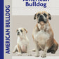 American Bulldog (Comprehensive Owner's Guide)