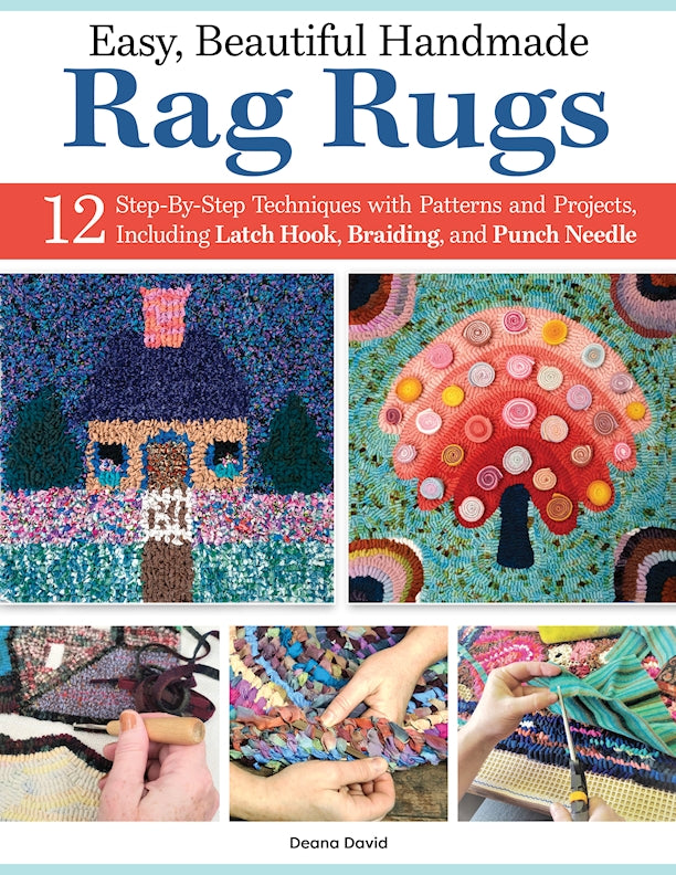 Handmade Rag Rugs Easy, Beautiful Handmade Rag Rugs | Fox Chapel Publishing Co.