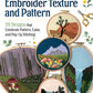 How to Embroider Texture and Pattern - Fox Chapel Publishing Co.
