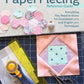 Ultimate Paper Piecing Reference Guide - Fox Chapel Publishing Co.