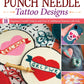 Punch Needle Tattoo Designs