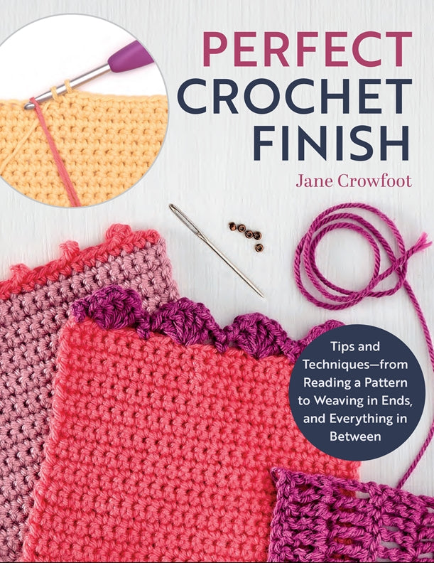 Perfect Crochet Finish - Fox Chapel Publishing Co.