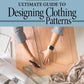 Building Patterns: Ultimate Guide to Designing Clothing Patterns