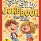 Ultimate Super Silly Joke Book for Kids