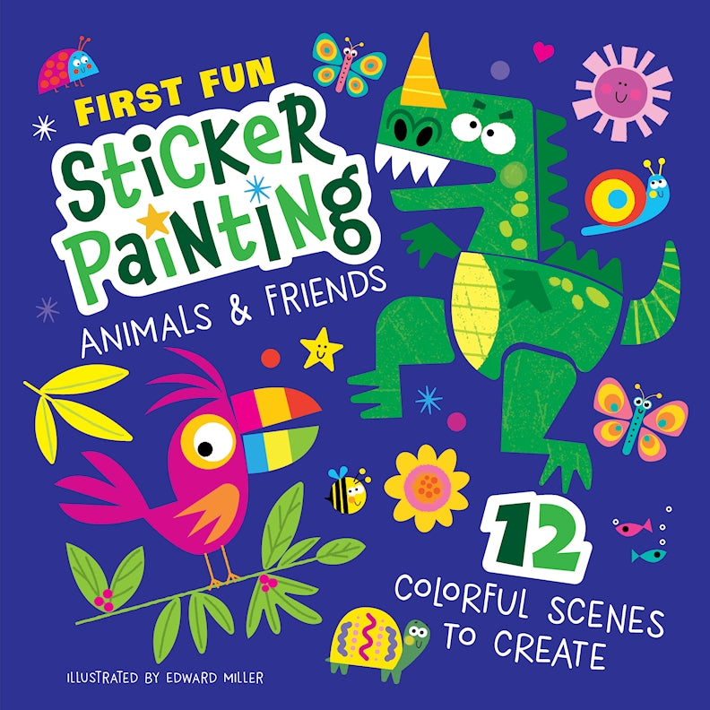First Fun Sticker Painting: Animals & Friends - Fox Chapel Publishing Co.