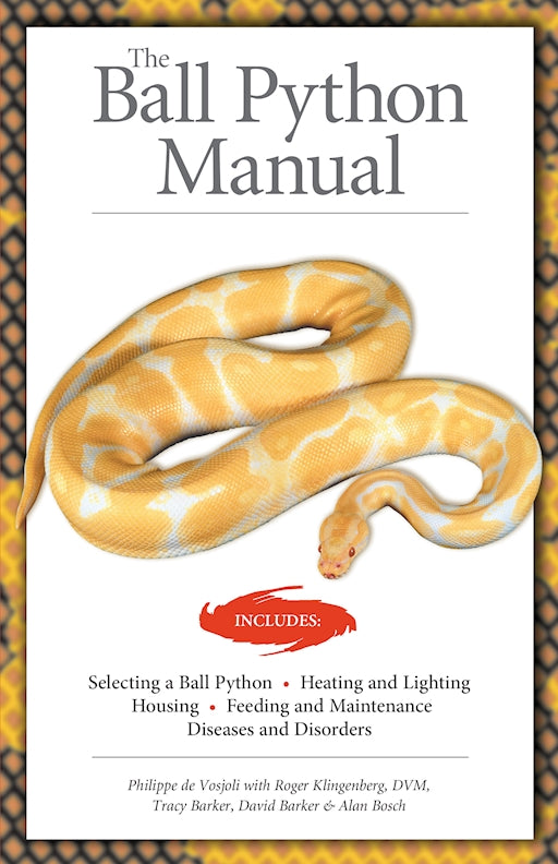 The Ball Python Manual – Fox Chapel Publishing Co.