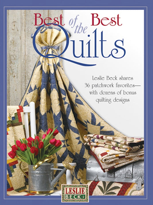 Leslie Beck's Best of the Best Quilts
