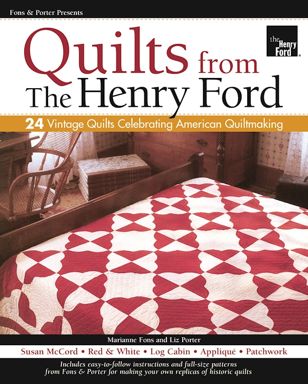 Fons & Porter Presents Quilts from The Henry Ford