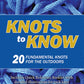 Knots to Know