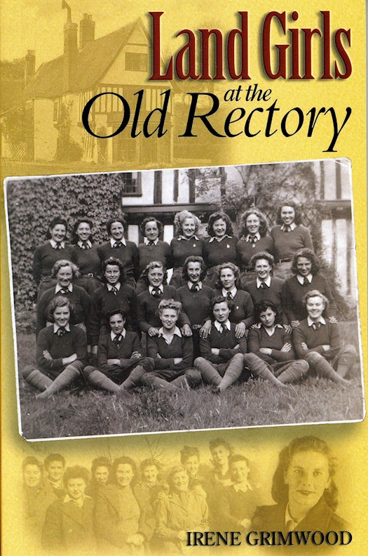 Land Girls at the Old Rectory
