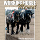 The Working Horse Manual